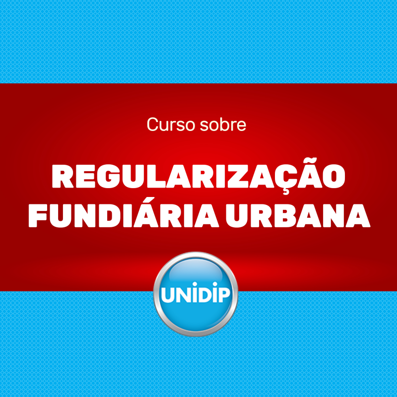 Curso sobre Regularização Fundiária Urbana